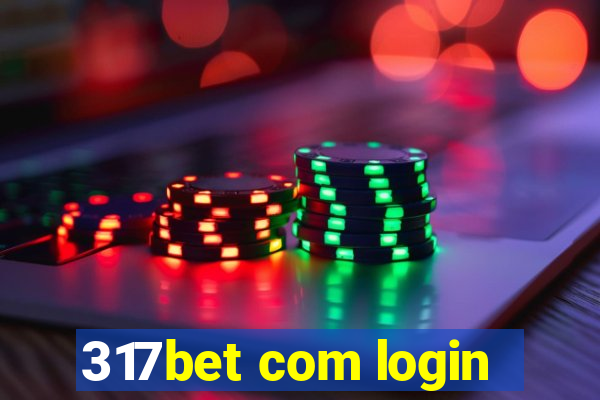 317bet com login